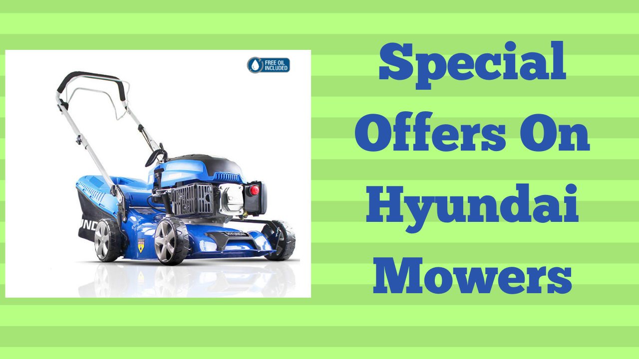 Special Offers On Hyundai Mowers