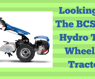 Looking At The BCS 780 Hydro Two Wheeled Tractor