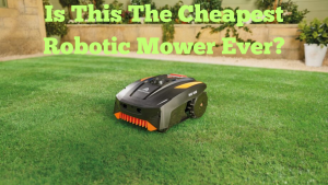 Is This The Cheapest Robotic Mower Ever